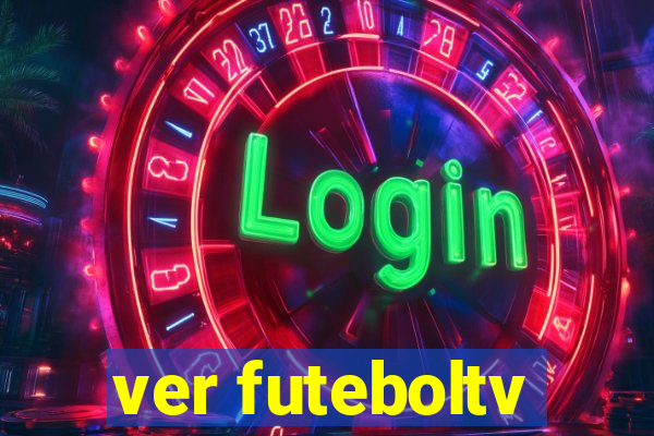 ver futeboltv